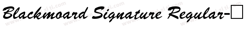 Blackmoard Signature Regular字体转换